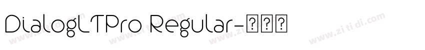 DialogLTPro Regular字体转换